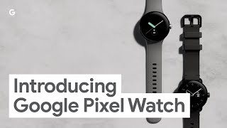 Google Pixel Watch video